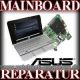 Mainboard Reparatur ASUS A7T / A7M / Z83T / Z83M Serie