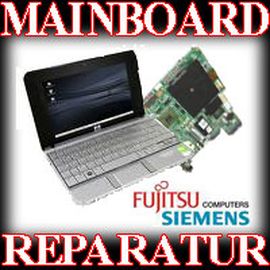 Reparatur Mainboard Fujitsu Siemens LIFEBOOK C1110(D) E4010(D) - startet nicht
